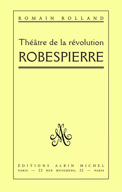 Robespierre - Romain Rolland - Albin Michel