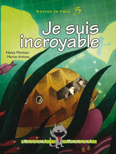 Je suis incroyable - Nancy Montour - Editions du Boréal