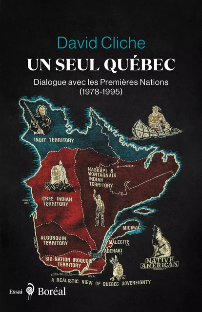 Un seul Québec - David Cliche - Editions du Boréal