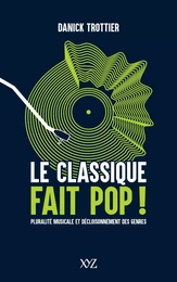 Le classique fait pop !