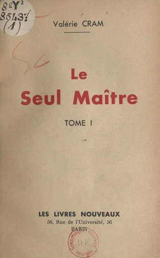 Le seul maître (1) - Valérie Cram - FeniXX réédition numérique