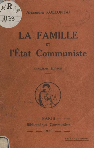 La famille et l'État communiste - Alexandra Kollontaï - FeniXX réédition numérique