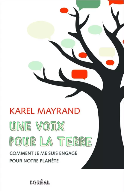 Une voix pour la terre - Karel Mayrand - Editions du Boréal