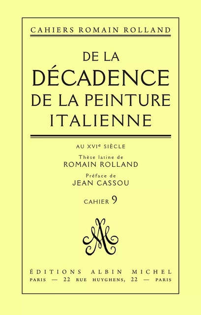 De la décadence de la peinture italienne au XVIe siècle - Romain Rolland - Albin Michel