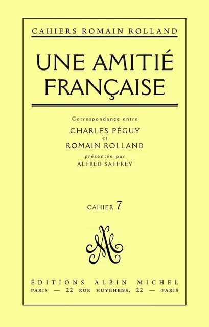 Une amitié française - Romain Rolland - Albin Michel