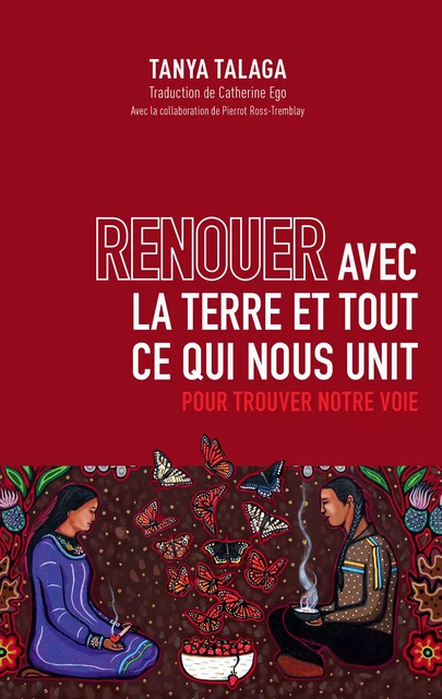 Renouer avec la Terre et tout ce qui nous unit - Tanya Talaga - Éditions XYZ