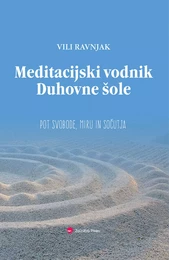 Meditacijski vodnik Duhovne šole