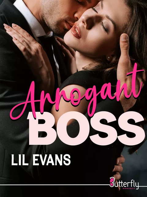 Arrogant BOSS - Lil Evans - Butterfly Éditions