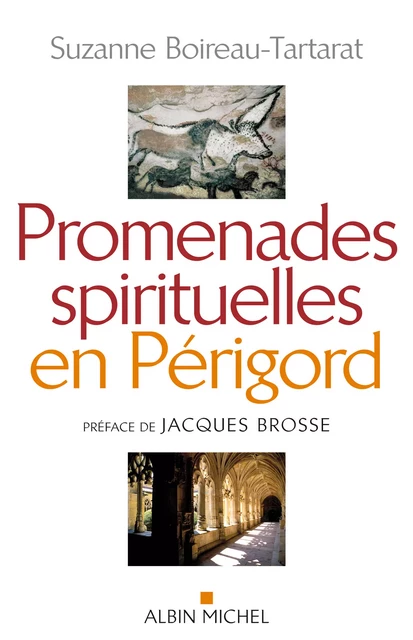 Promenades spirituelles en Périgord - Suzanne Boireau-Tartarat - Albin Michel