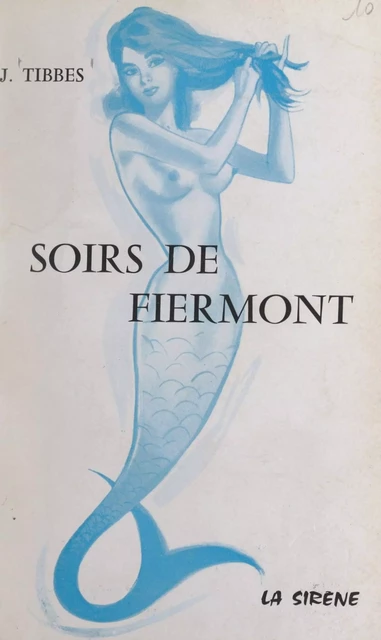 Soirs de Fiermont - J. Tibbes - FeniXX réédition numérique