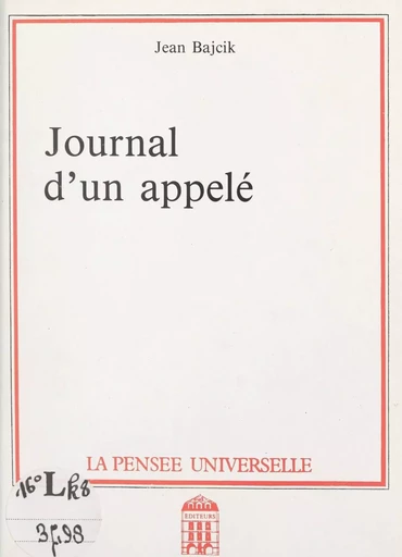 Journal d'un appelé - Jean Bajcik - FeniXX réédition numérique