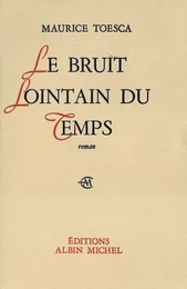 Le Bruit lointain du temps