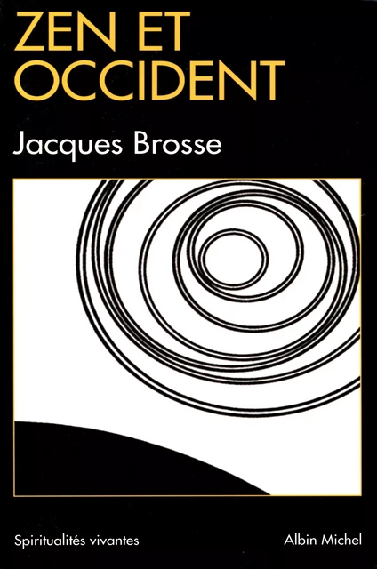 Zen et Occident - Jacques Brosse - Albin Michel