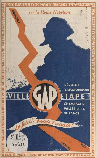 Sur la route Napoléon, Gap, ville-étape - Louis Coronat,  Syndicat d'initiative de Gap - FeniXX réédition numérique