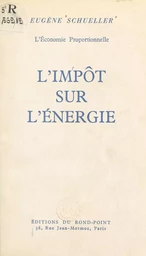 L'impôt sur l'énergie