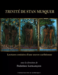 Trinité de Stan Musquer