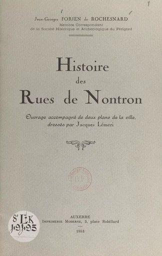 Histoire des rues de Norton - Jean-Georges Forien de Rochesnard - FeniXX réédition numérique