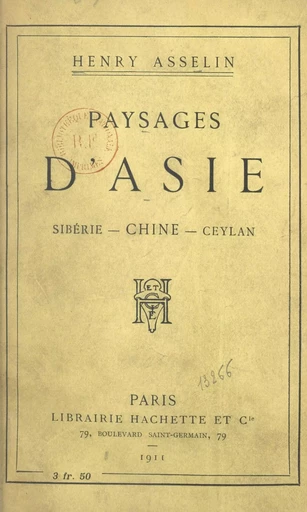 Paysages d'Asie - Henry Asselin - FeniXX rédition numérique