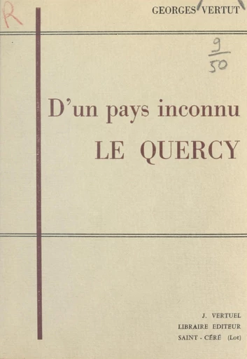 D'un pays inconnu, le Quercy - Georges Vertut - FeniXX rédition numérique