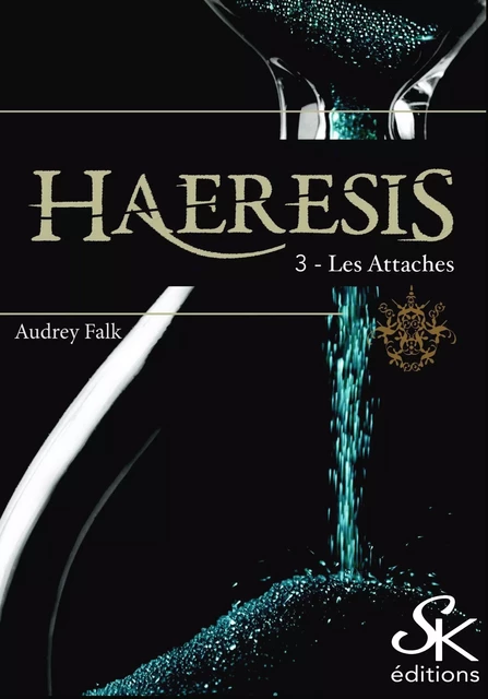 Haeresis 3 - Audrey Falk - Éditions Sharon Kena