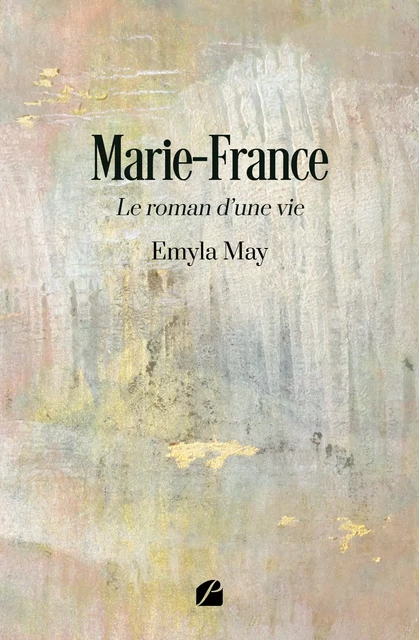 Marie-France - Emyla May - Editions du Panthéon