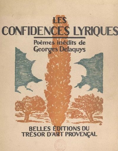 Les confidences lyriques - Georges Delaquys - FeniXX réédition numérique