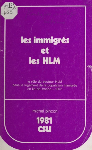 Les immigrés et les HLM - Michel Pinçon - FeniXX réédition numérique