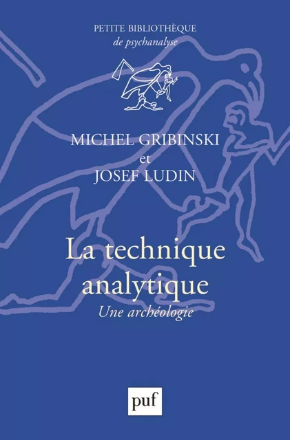 La technique analytique - Michel Gribinski, Josef Ludin - Humensis