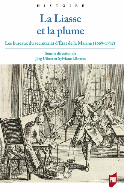 La liasse et la plume -  - Presses universitaires de Rennes