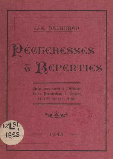 Pécheresses et repenties - J.-C. Delannoy - FeniXX réédition numérique