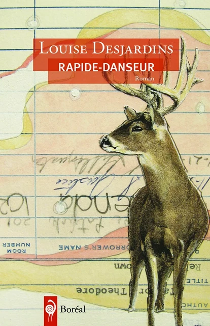 Rapide-Danseur - Louise Desjardins - Editions du Boréal