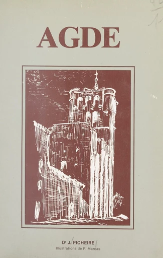 Histoire d'Agde - Joseph Picheire - FeniXX réédition numérique