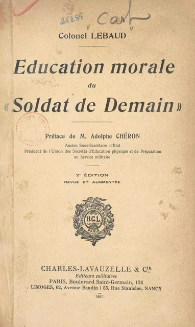 Éducation morale du "soldat de demain" -  Lebaud - FeniXX réédition numérique