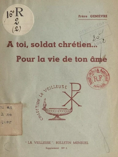 À toi, soldat chrétien... pour la vie de ton âme -  Frère Genièvre - FeniXX réédition numérique