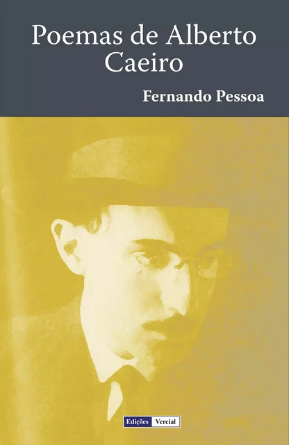 Poemas de Alberto Caeiro - Fernando Pessoa - Edições Vercial