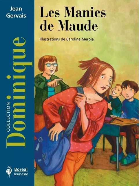 Les Manies de Maude - Jean Gervais - Editions du Boréal