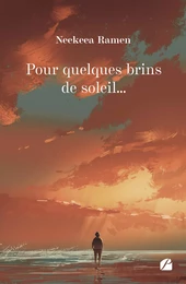 Pour quelques brins de soleil…