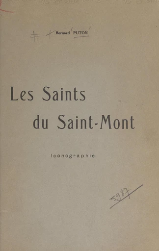 Les saints du Saint-Mont - Bernard Puton - FeniXX rédition numérique