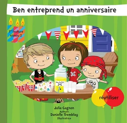 Ben entreprend un anniversaire