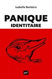 Panique identitaire