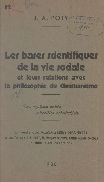 Les bases scientifiques de la vie sociale et leurs relations avec la philosophie du christianisme - J. A. Poty - FeniXX rédition numérique