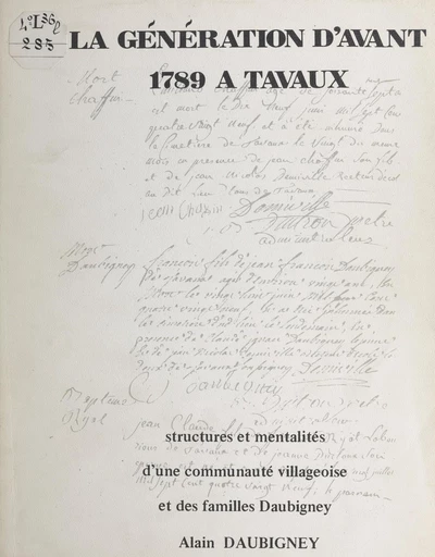 La génération d'avant 1789 à Tavaux - Alain Daubigney - FeniXX réédition numérique