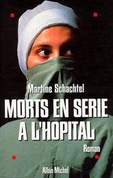 Morts en série à l'hôpital