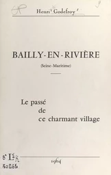 Bailly-en-Rivière, Seine-Maritime