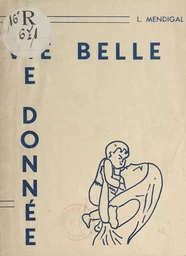 Vie belle, vie donnée