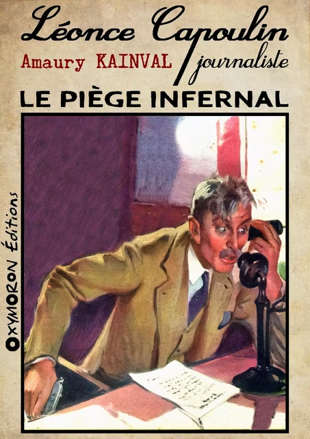 Le piège infernal - Amaury Kainval - OXYMORON Éditions