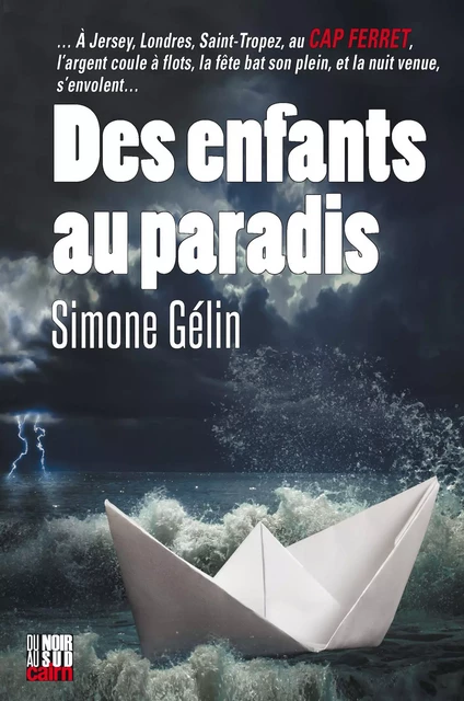 Des enfants au paradis - Simone Gélin - Éditions Cairn