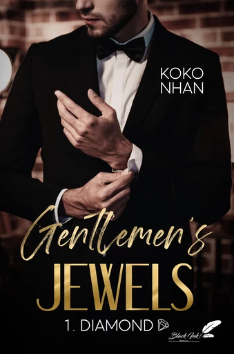 Gentlemen's jewels : Diamond - Koko Nhan - Black Ink Editions