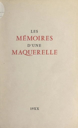 Les mémoires d'une maquerelle - Isidore Isou - FeniXX réédition numérique