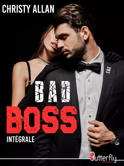 Bad Boss - Intégrale - Christy Allan - Butterfly Éditions